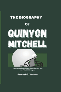 The Biography of Quinyon Mitchell