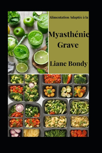 Alimentation Adaptée à la Myasthénie Grave