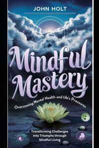 Mindful Mastery