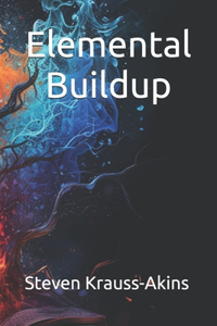Elemental Buildup