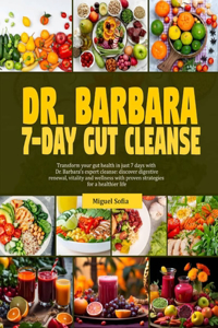 Dr. Barbara 7-Day Gut Cleanse