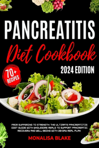 Pancreatitis Diet Cookbook