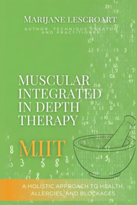 Muscular Integrated In-Depth Therapy