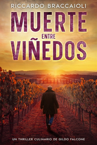 Muerte Entre Viñedos