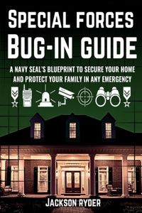 Special Forces Bug-in Guide