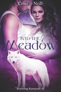 Into the Meadow