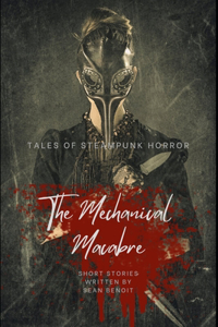 Mechanical Macabre