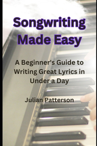 Songwriting Made Easy