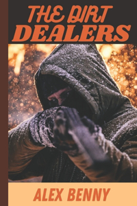 Dirt Dealer Secret