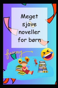 Meget sjove noveller for børn