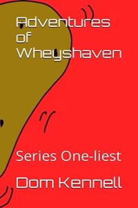 Adventures of Wheyshaven