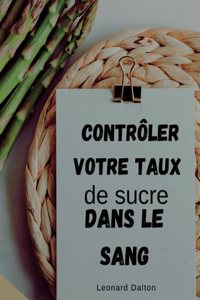 Contrôler votre taux de sucre dans le sang