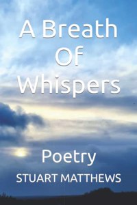 Breath Of Whispers