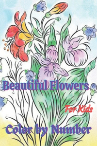 Beautiful Flowers Color by Number For Kids