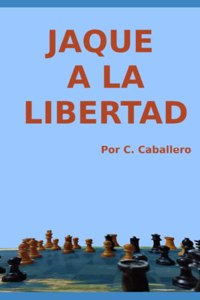 Jaque a la libertad