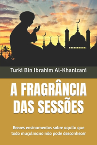 A Fragrância Das Sessões