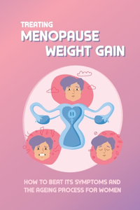 Treating Menopause Weight Gain