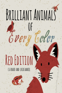 Brilliant Animals of Every Color