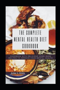 The Complete Mental Health Diet Cookbook