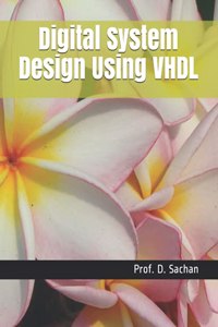 Digital System Design Using VHDL