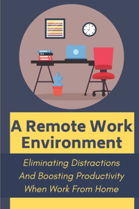 Remote Work Environment