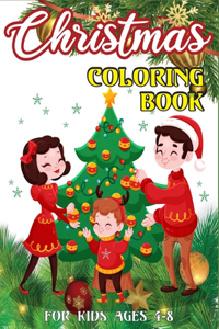 Christmas Coloring Book For Kids Ages 4-8