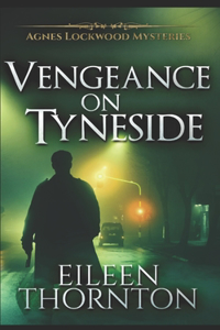 Vengeance On Tyneside