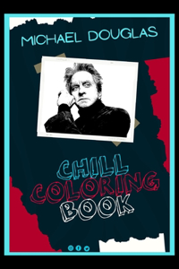 Michael Douglas Chill Coloring Book