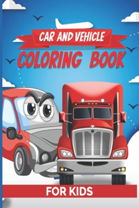 Car And Vehicle Coloring Book For Kids