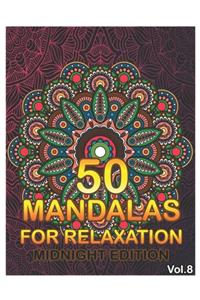 50 Mandalas For Relaxation Midnight Edition
