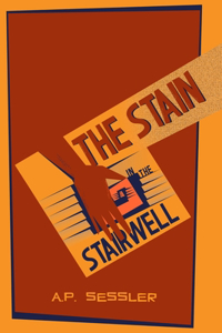 Stain in the Stairwell