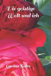 geistige Welt und ich