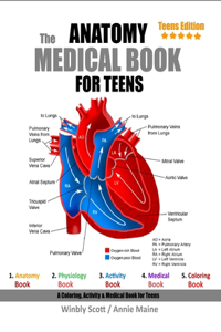 The Anatomy Medical Book for Teens
