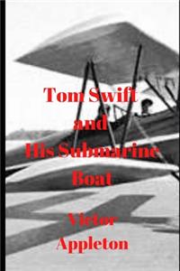Tom Swift and His Submarine Boat