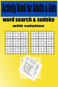 activity book for adults & kids word search & sudoku with solution