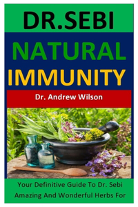 Dr. Sebi Natural Immunity