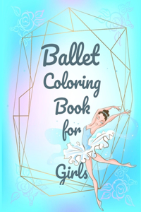 Ballet Coloring Book for Girls