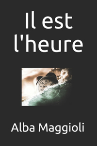 Il est l'heure