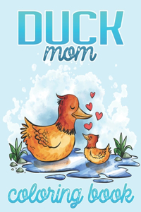 Duck Mom Coloring Book