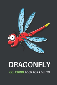 Dragonfly Coloring Book for Adults