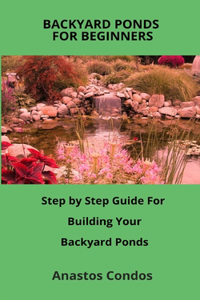 Backyard Ponds for Beginners