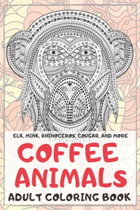 Coffee Animals - Adult Coloring Book - Elk, Mink, Rhinoceros, Cougar, and more