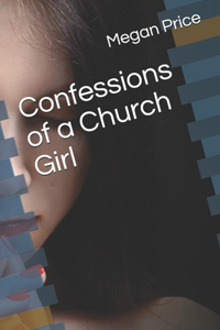 Confessions of a Church Girl