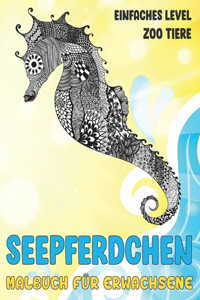 Malbuch für Erwachsene - Einfaches Level - Zoo Tiere - Seepferdchen