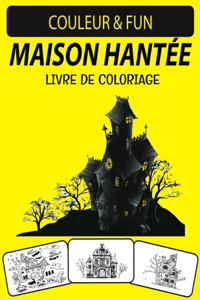 Maison Hantée Livre de Coloriage