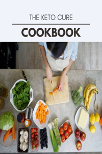 The Keto Cure Cookbook
