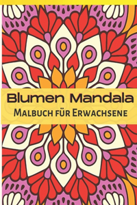Blumen Mandala Malbuch für Erwachsene