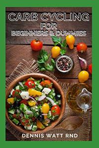 Carb Cycling for Beginners & Dummies