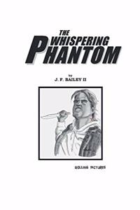 Whispering Phantom