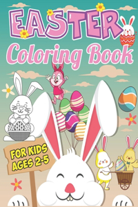 Easter Coloring Book For Kids Ages 2-5